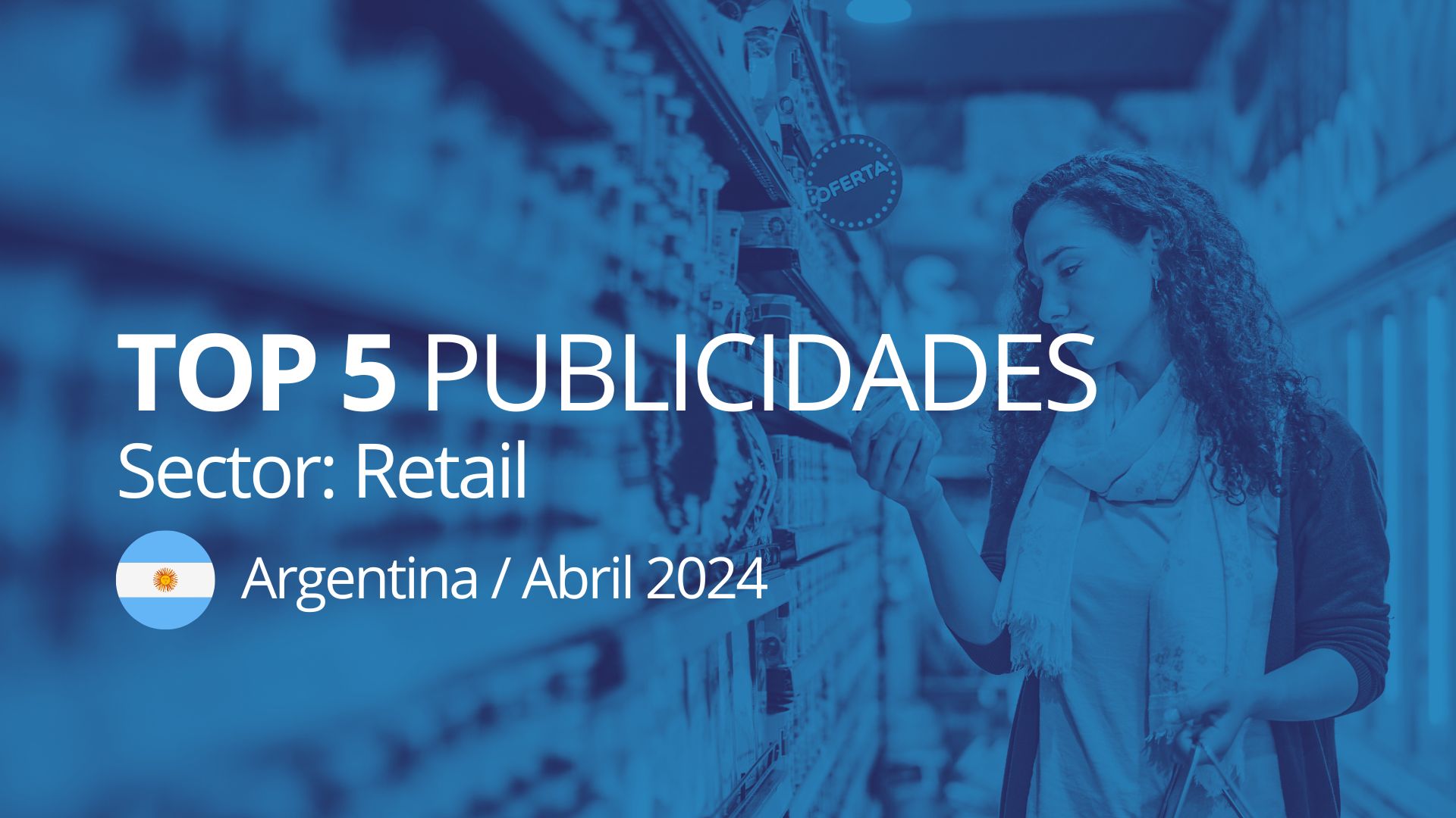 Top Publicidades Retail en Argentina en Abril